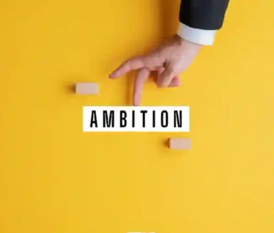 Capitalizing on Ambition